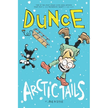 Dunce: Arctic Tails