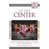 At the Center: American Thought and Culture in the Mid-Twentieth Century