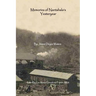 Memories of Nantahala's Yesteryear: A Glimpse Into One Life Experience in the Land of the Noonday Sun