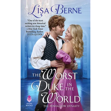 The Worst Duke in the World: The Penhallow Dynasty