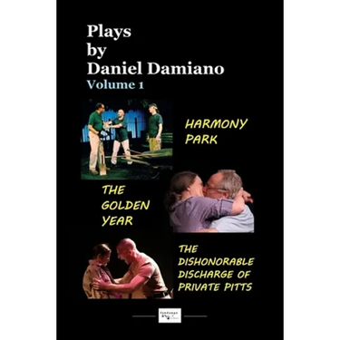 Plays by Daniel Damiano - Volume 1