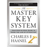 The Master Key System: Your Step-By-Step Guide to Using the Law of Attraction
