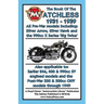 BOOK OF THE MATCHLESS 1931-1939 ALL PRE-WAR MODELS 250cc TO 990cc
