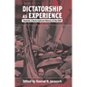 Dictatorship as Experience: Towards a Socio-Cultural History of the Gdr