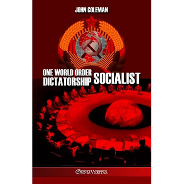 One World Order Socialist Dictatorship