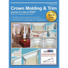 Crown Molding & Trim: Install It Like a Pro!