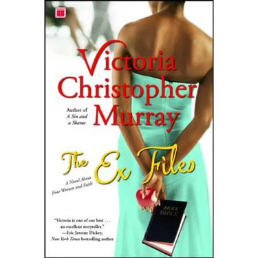 The Ex Files: A Novel about Four Women and Faith