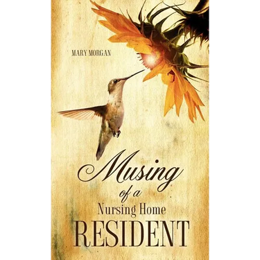 Musing Of A Nursing Home Resident