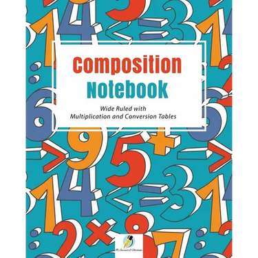 Composition Notebook Wide Ruled with Multiplication and Conversion Tables