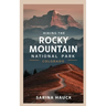 Hiking the Rocky Mountain National Park Colorado