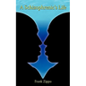 A Schizophrenic's Life