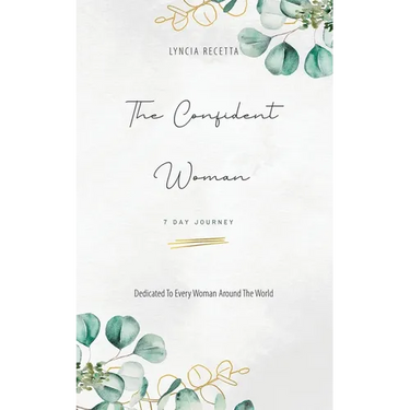 The Confident Woman: 7 Day Journey