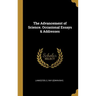 The Advancement of Science. Occasional Essays & Addresses