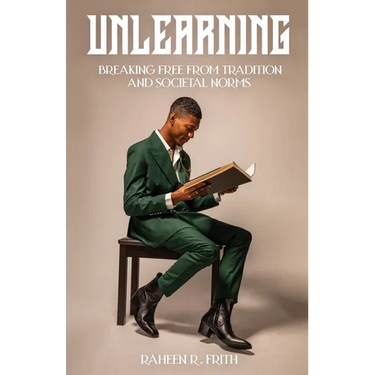 Unlearning: Breaking Free from Tradition and Societal Norms