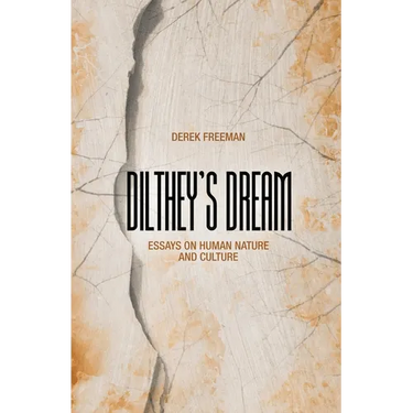 Dilthey's Dream: Essays on human nature and culture