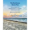 The Resilience Game Plan: The Tween Playbook for Developing Cognitive, Communication, and Mindfulness Life Skills - Middle School Student Editio