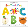 See, Touch, Feel: ABC: A First Sensory Alphabet Book