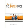 The First Home Buyers Guide