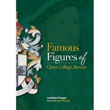 Famous Figures of Christ College Brecon