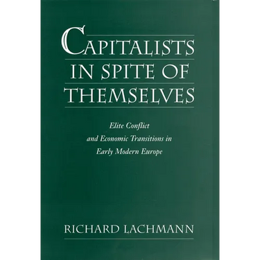 Capitalists in Spite of Themselves