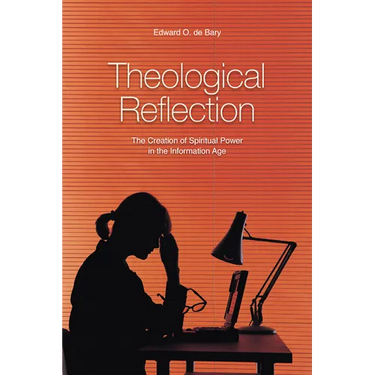 Theological Reflection: The Creation of Spiritual Power in the Information Age