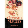 Orgasm Matters