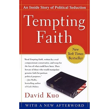 Tempting Faith: An Inside Story of Political Seduction