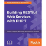 Building RESTful Web Services with PHP 7