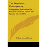 The Dominion Conveyancer: Comprising Precedents For General Use And Clauses For Special Cases (1897)