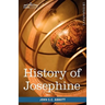 History of Josephine