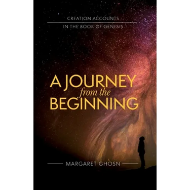 A Journey from the Beginning: Creation Accounts in the Book of Genesis