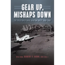 Gear Up, Mishaps Down: The Evolution of Naval Aviation Safety, 1950-2000