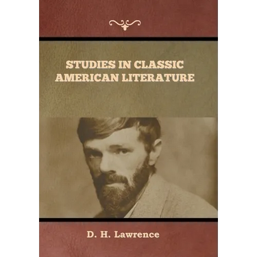 Studies in Classic American Literature