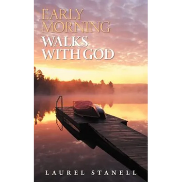 Early Morning Walks with God