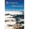 Between Heaven and Earth