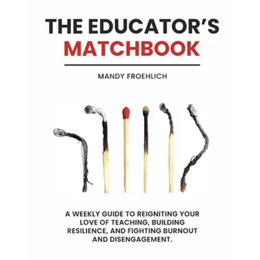 The Educator's Matchbook
