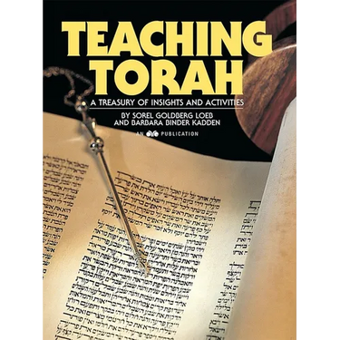 Teaching Torah: A Treasury of Insights and Activities