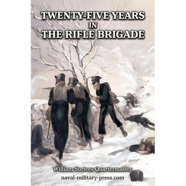 25 Years in the Rifle Brigade