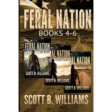 Feral Nation Series: Books 4-6: The Divide - Perseverance - Convergence