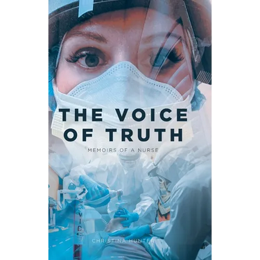 The Voice of Truth: Memoirs of a Nurse