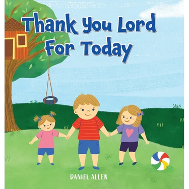 Thank You Lord For Today