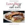 Love Big Eat Well: Living the Dream, Bistro Lorene