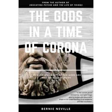The Gods in a Time of Corona