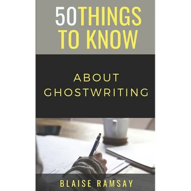 50 Things to Know About Ghostwriting