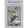 Marquetry: An Illustrated Guide