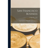 San Francisco Business; v.19 (July-Dec. 1929)
