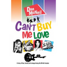 Can't Buy Me Love