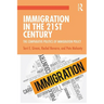 Immigration in the 21st Century: The Comparative Politics of Immigration Policy