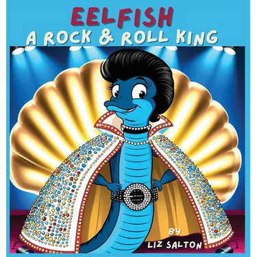 Eelfish a Rock & Roll King