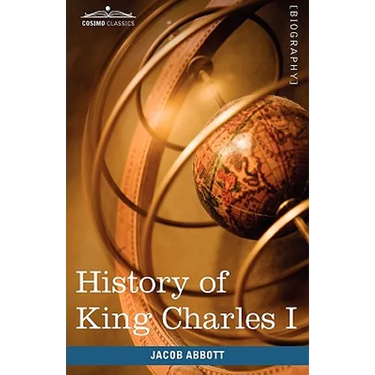 History of King Charles I of England: Makers of History